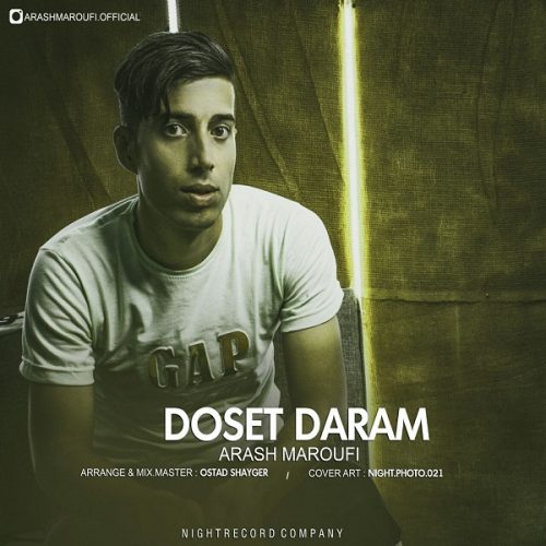 Arash Maroufi  –  Doset Daram